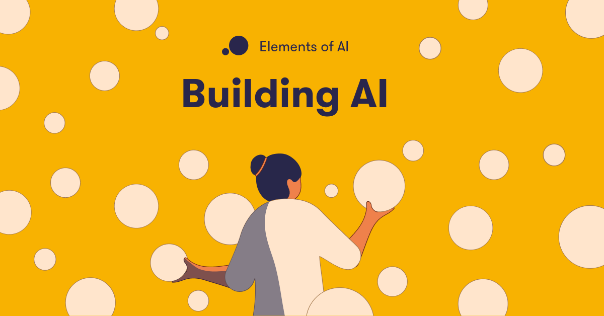 Elements of AI - Building AI